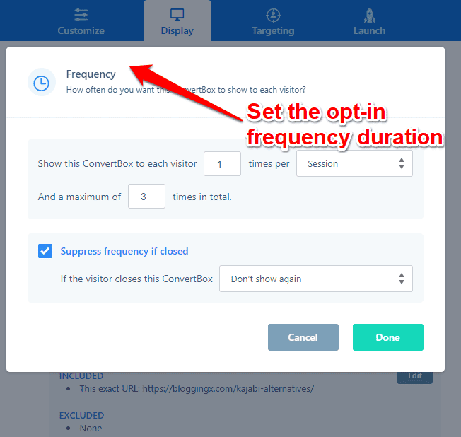 Optin display frequency duration