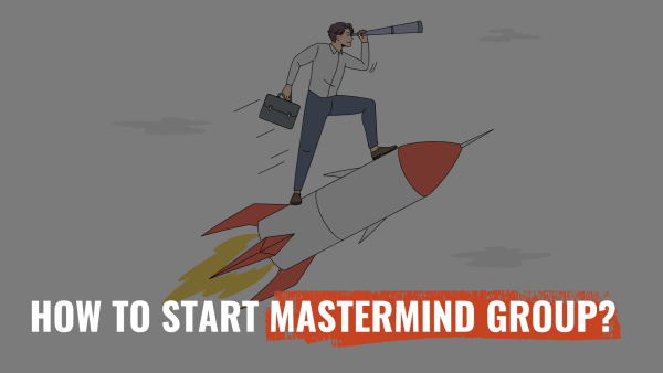 How to start mastermind group