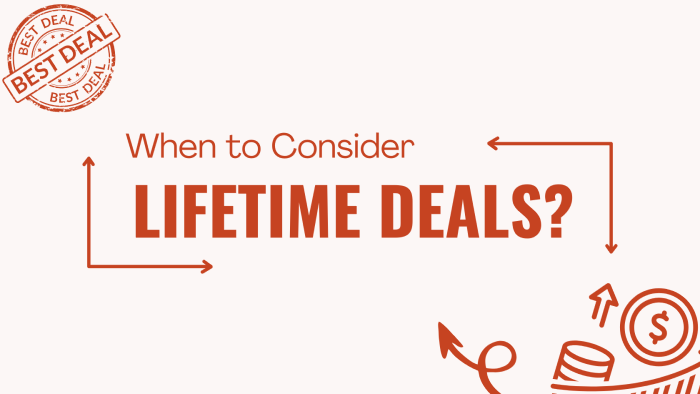 When to get lifetime deals