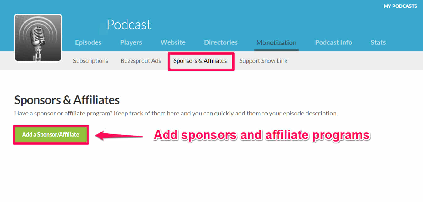 buzzsprout monetization sponsors and affiliates