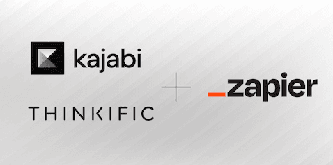 Create custom zapier automations with Kajabi ot Thinkific
