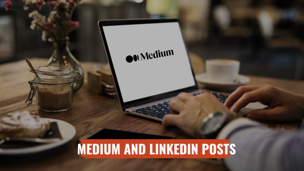Medium and Linkedin posts